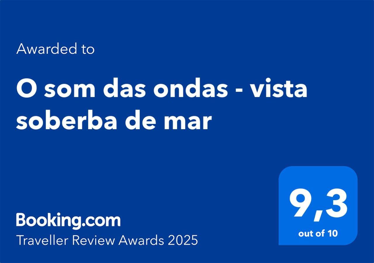 O Som Das Ondas - Vista Soberba De Mar Sesimbra Extérieur photo